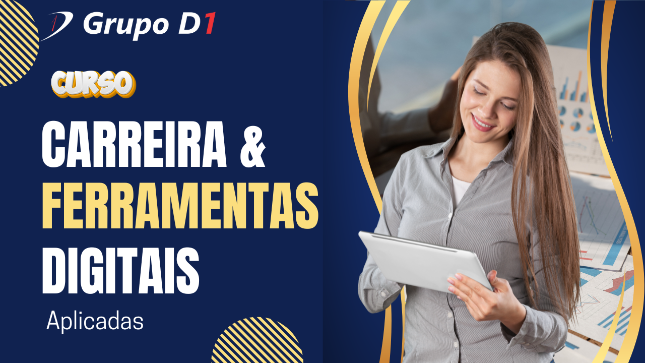 Carreira e Ferramentas Digitais Aplicadas.